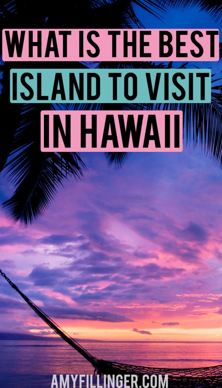 The BEST Hawaii Island to visit Hawaii Islands Explained