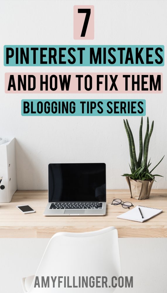7 Pinterest mistakes bloggers make (and how to fix them!)